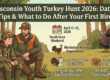 Wisconsin Youth Turkey Hunt 2026: Dates, Tips & What to Do After Your First Bird
